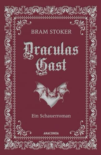 Draculas Gast. Ein Schauerroman mit dem ursprünglich 1. Kapitel von Dracula: Die Vorgeschichte zum Horrorklassiker, der Nosferatu inspirierte. ... Silberprägung (Cabra-Leder-Reihe, Band 28)