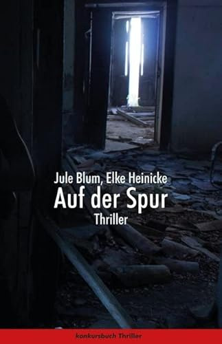 Auf der Spur. Thriller