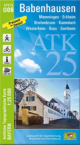 ATK25-O06 Babenhausen (Amtliche Topographische Karte 1:25000): Memmingen, Erkheim, Breitenbrunn, Kammlach, Westerheim, Boos, Sontheim (ATK25 Amtliche Topographische Karte 1:25000 Bayern)