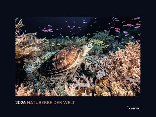 Das Naturerbe der Welt - KUNTH Wandkalender 2026: Hochwertiger, bildstarker Kalender mit Spiralbindung im Großformat (KUNTH Wandkalender Black Edition 60 x 45 cm)