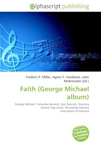 Faith (George Michael album): George Michael, Columbia Records, Epic Records, Grammy Award, Pop music, Recording Industry Association of America