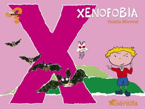 Xenofobia (¿Qué sientes?)