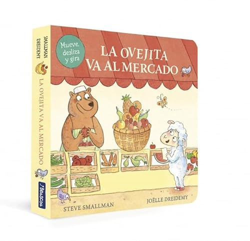 La ovejita va al mercado (La ovejita que vino a cenar. Libro de cartón con mecanismos) (Pequeñas manitas)