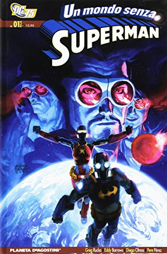 Un mondo contro Superman. Superman