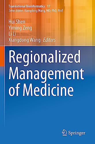 Regionalized Management of Medicine (Translational Bioinformatics, 17, Band 17)