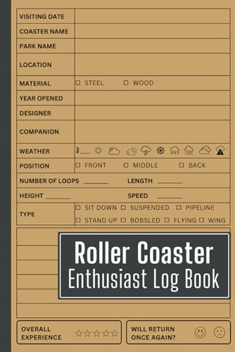 Roller Coaster Enthusiast Log Book: A Journal to Record and Rate All Your Ride Experiences
