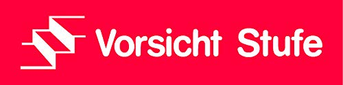 Vorsicht Stufe rot Schild selbstklebend Einfach andrücken - fertig! 160x40x0,5mm