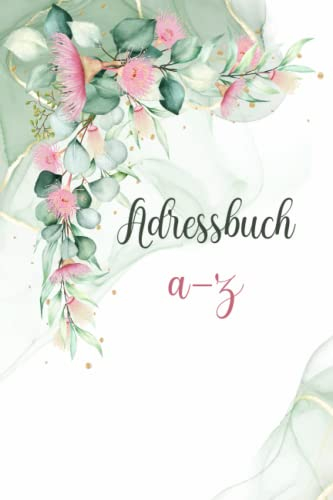 Adressbuch: telefon und adressbuch. adressbuch mit register a-z klein. A5-Format für Adressen, Telefonnummer und Geburtstage mit A-Z Register Name, ... Mail, Website, Geburtstagen und Notizen