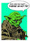 Komar Wandbild | Star Wars Classic Comic Quote Yoda | Kinderzimmer, Jugendzimmer, Dekoration, Kunstdruck | ohne Rahmen | WB122-30x40 | Größe: 30 x 40 cm (Breite x Höhe)