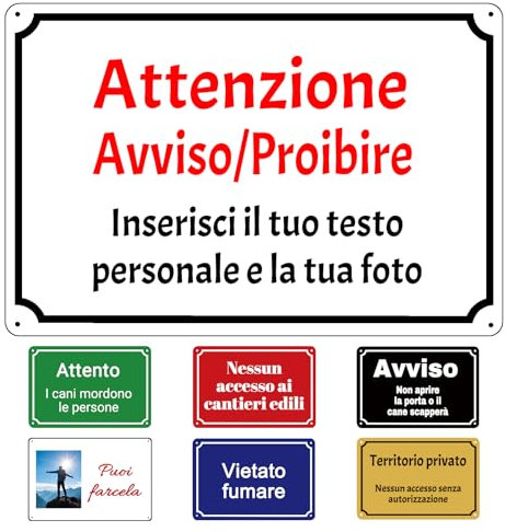 Cartello Personalizzabile in Alluminio, Targa Metallica per Avvisi e Divieti, 20x15 / 30x20 / 40x30 cm, Design Multipli