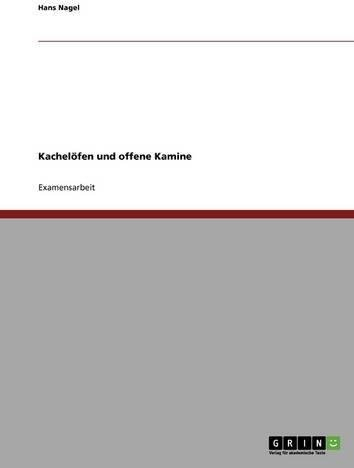 Kachelöfen und offene Kamine