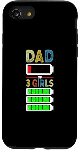 Tired Dad Of 3 Girls Father Of Three Daughters Low Battery Case for iPhone SE (2020) / 7 / 8