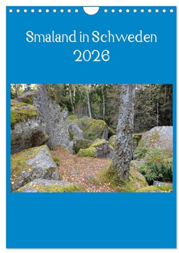 Smaland in Schweden 2026 (Wandkalender 2026 DIN A4 hoch), CALVENDO Monatskalender: Herbstimpressionen (CALVENDO Natur)