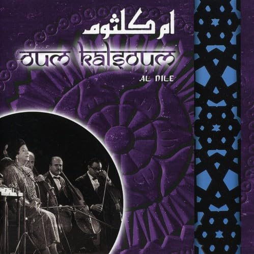 Oum Kalsoum - Al Nile