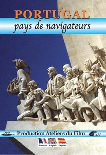 Portugal : pays des navigateurs [FR Import]