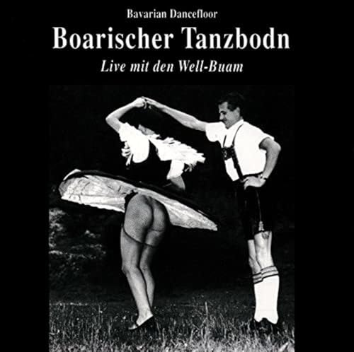 Boarischer Tanzbodn (Bavarian Dancefloor 1)