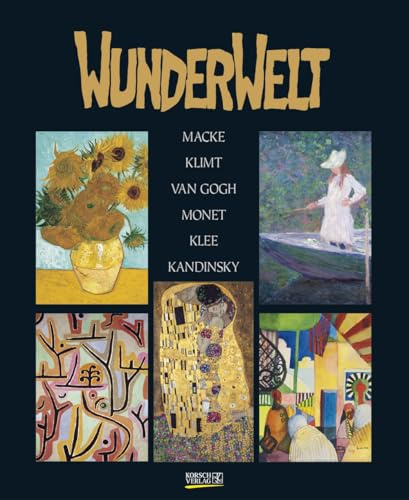 Wunderwelt - Kalender 2026 - Spezial-Format - Korsch-Verlag - Kunstkalender mit Meisterwerken der Kunst - 36 cm x 44 cm