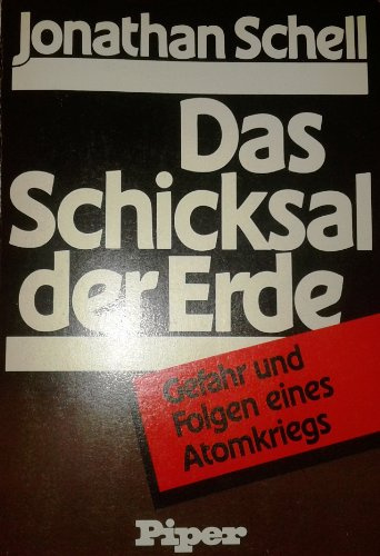 Das Schicksal der Erde - Gefahr und Folgen eines Atomkriegs