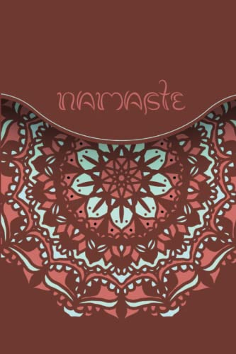 Namaste Glow-up Tagebuch Notizbuch für Organisation Meditation und Strukturiertes Leben dotted mit Mandalas zum ausmalen: Tolles Mandala Buch 100 ... Bulle Journal oder Handlettering geeignet
