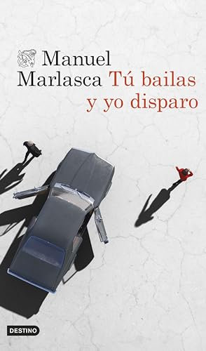 Tú bailas y yo disparo: Serie Grupo X 1