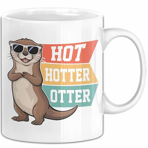 Otter Tasse Geschenk Hot Hotter Otter Geschenkidee Otter-Liebhaber Kaffee-Becher (Weiß)