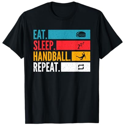 Eat Sleep Handball Repeat für Trainer & Handballer T-Shirt