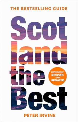 Scotland The Best: The Bestselling Guide (Fourteenth Edition)