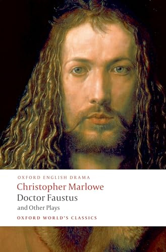 Doctor Faustus and Other Plays (Oxford World's Classics)