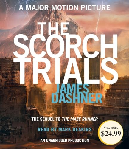 The Scorch Trials (Maze Runner, Book Two) (The Maze Runner Series, Band 2)