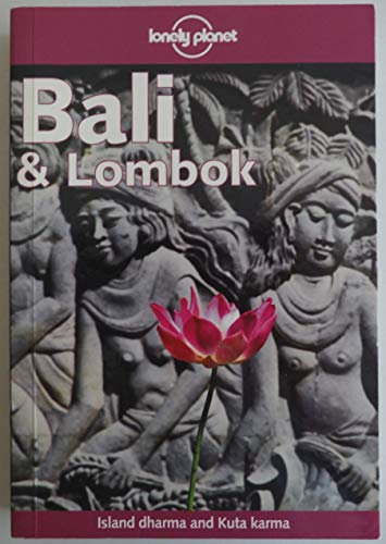 Bali and Lombok (Lonely Planet Travel Guides)