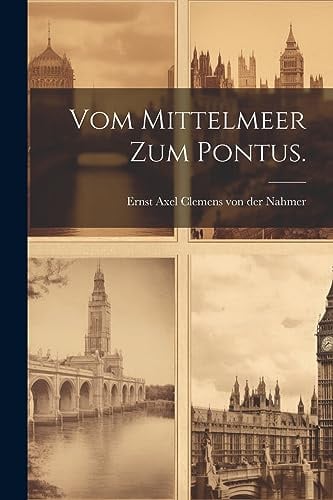 Vom Mittelmeer zum Pontus.