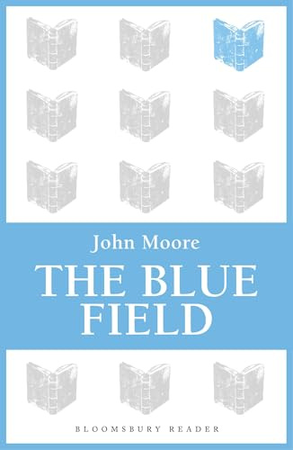 The Blue Field (Brensham Trilogy)