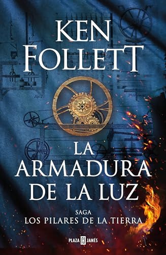 La armadura de la luz / The Armor of Light (Los pilares de la tierra / Kingsbridge)