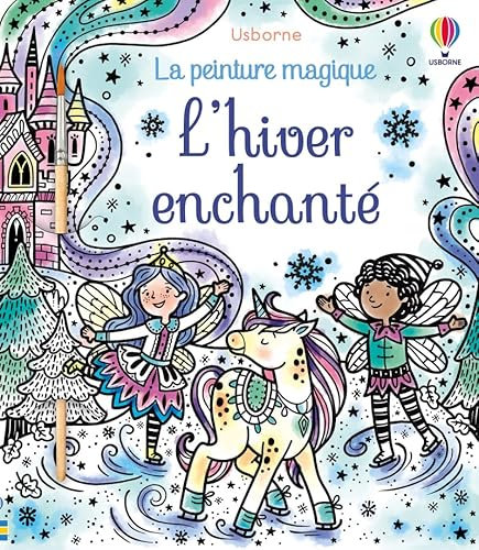 L'hiver enchanté - La peinture magique