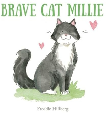 Brave Cat Millie: 1 (The adventures of Millie the cat)