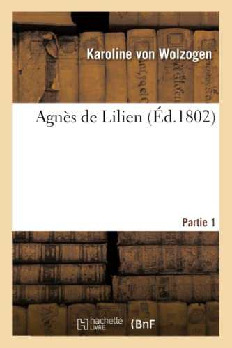 Agnès de Lilien. Partie 1 (Litterature)