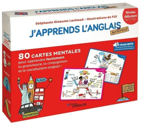 J'apprends l'anglais autrement - Niveau débutant: 80 cartes mentales pour apprendre facilement le vocabulaire, la conjugaison et la grammaire anglaise