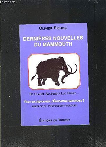 Dernières nouvelles du Mammouth