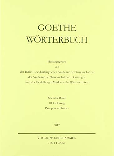 Goethe Wörterbuch Band 6, 10. Lieferung