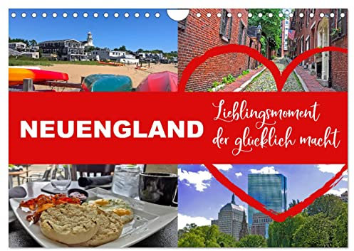 Neuengland USA Kalender 2025 (Wandkalender 2025 DIN A4 quer), CALVENDO Monatskalender: Auf Reise durch Neuengland mit Lieblingsmomenten die glücklich machen. (CALVENDO Orte)