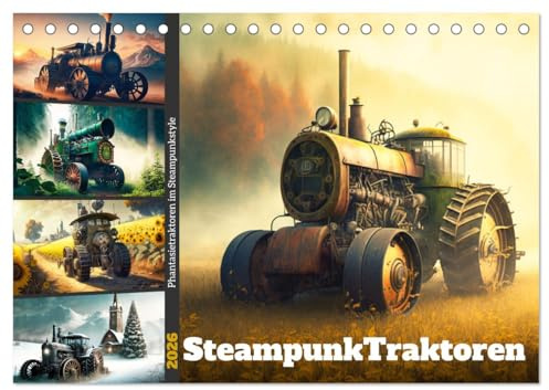 Steampunktraktoren (Tischkalender 2026 DIN A5 quer), CALVENDO Monatskalender: Phantasietraktoren im Steampunkstyle (CALVENDO Technologie)