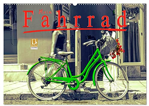 Mein Fahrrad (Wandkalender 2026 DIN A2 quer), CALVENDO Monatskalender: Überall gegenwärtig und es werden immer mehr - Fahrräder (CALVENDO Mobilitaet)