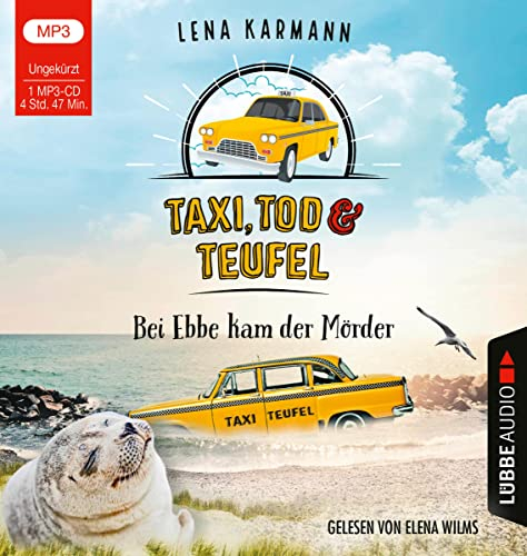 Taxi, Tod und Teufel - Bei Ebbe kam der Mörder: Folge 03. (Mord auf Friesisch, Band 3)