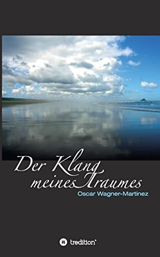 Der Klang meines Traumes