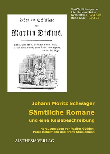 Sämtliche Romane und eine Reisebeschreibung (Veröffentlichungen der Literaturkommission für Westfalen)