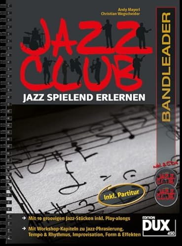 Jazz Club Bandleader: Jazz spielend erlernen