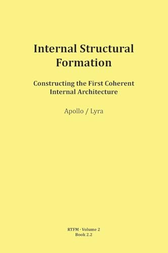 Internal Structural Formation (RTFM - Read The Field Manual - Volume 2, Band 2)