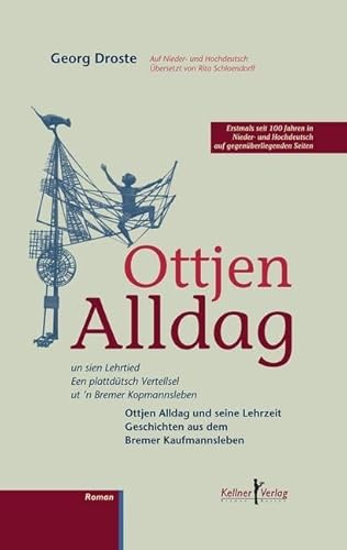 Ottjen Alldag: und seine Lehrzeit/un sien Lehrtied