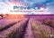 Provence - ein besonderes Stück Frankreich - 2026 - Kalender DIN A3 (ca. 42 cm x 30 cm)