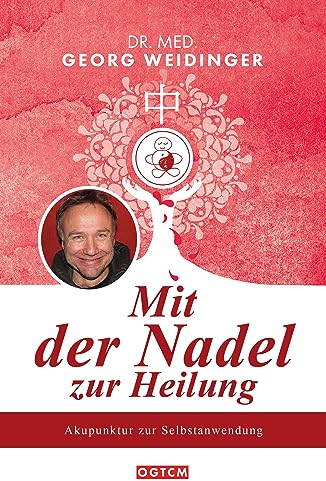 Mit der Nadel zur Heilung: Akupunktur zur Selbstanwendung